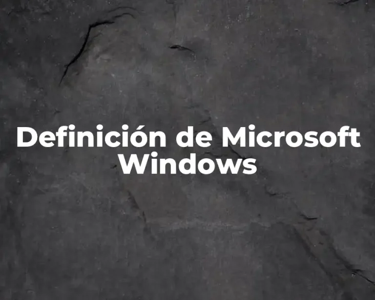 Definición de Microsoft Windows
