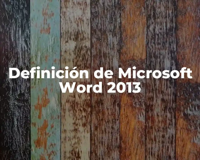 Definición de Microsoft Word 2013
