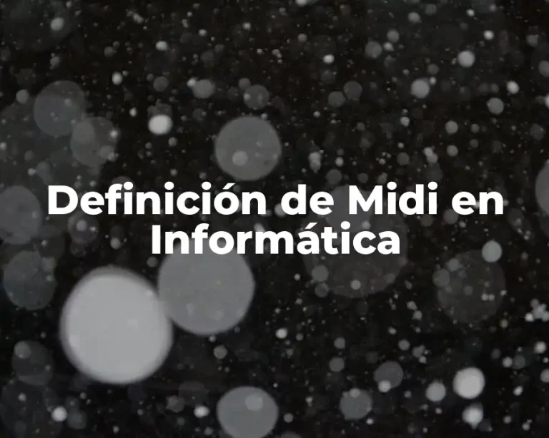 Definición de Midi en Informática