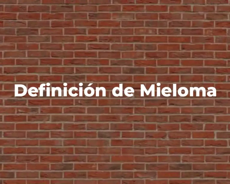 Definición de Mieloma