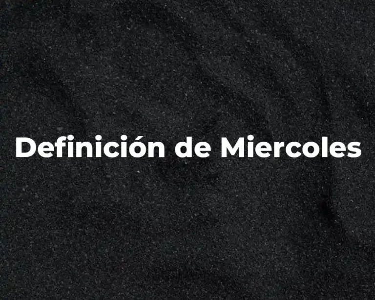 Definición de Miercoles