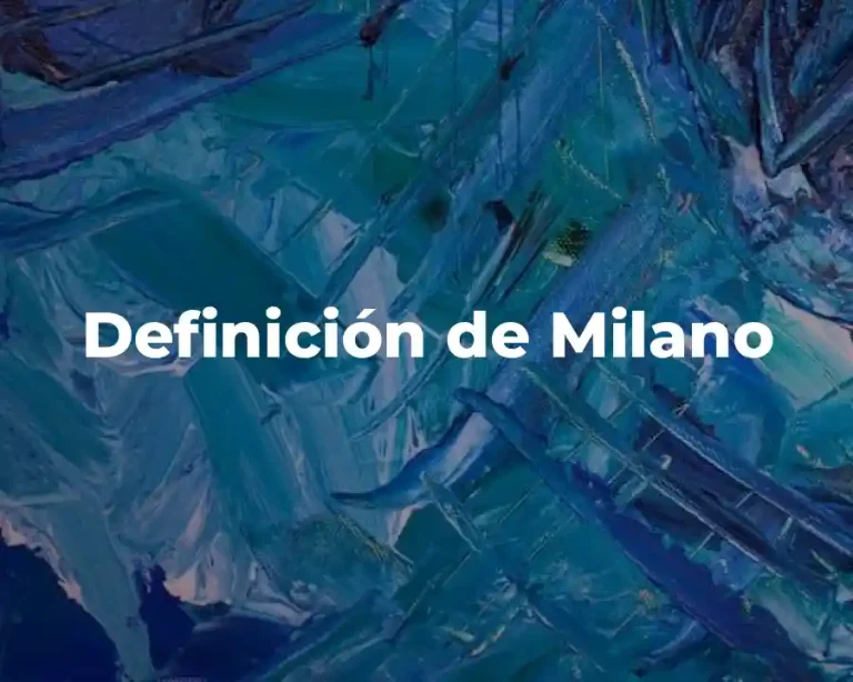 Definición de Milano