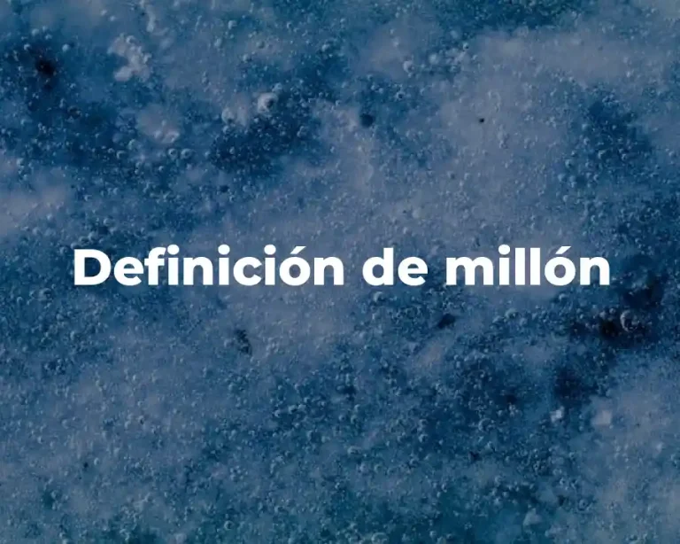 Definición de millón