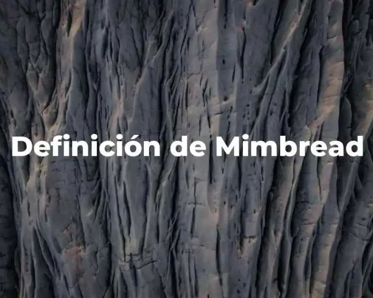 Definición de Mimbread