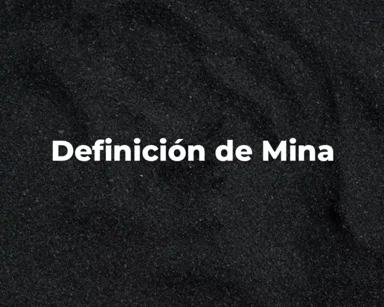Definición de Mina