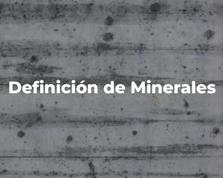 Definición de Minerales