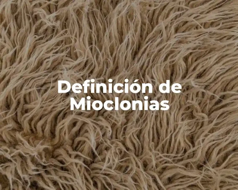Definición de Mioclonias
