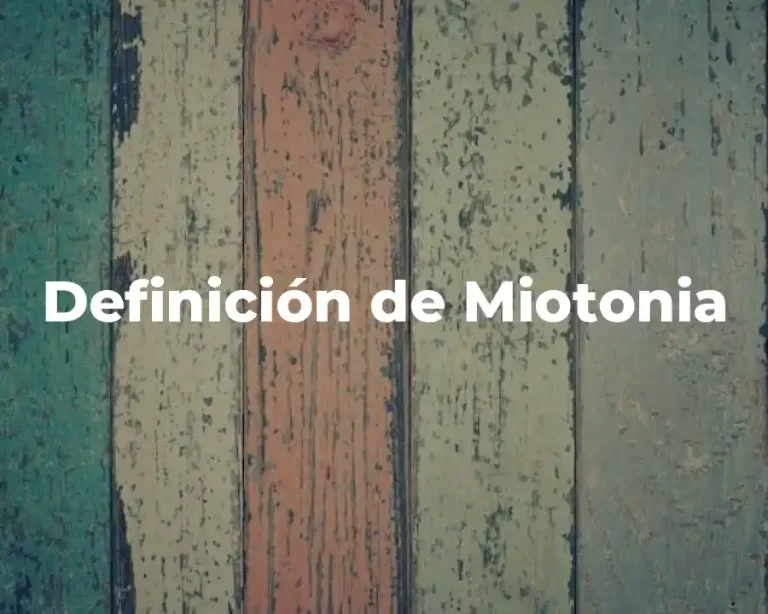 Definición de Miotonia