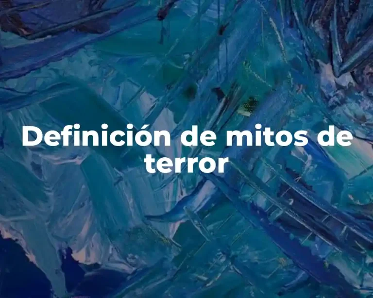 Definición de mitos de terror