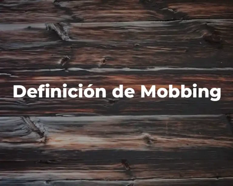 Definición de Mobbing