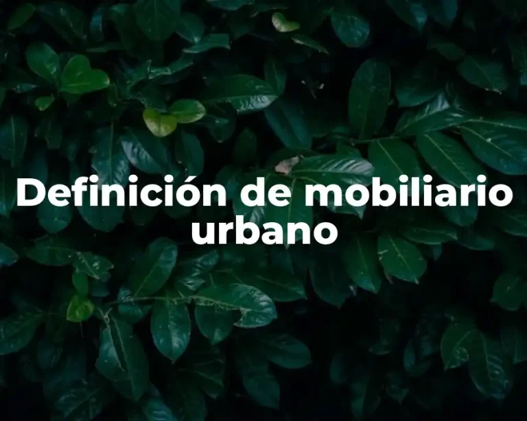 Definición de mobiliario urbano