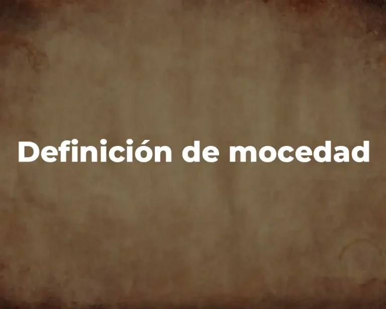 Definición de mocedad