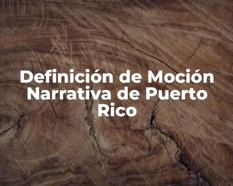 Definición de Moción Narrativa de Puerto Rico