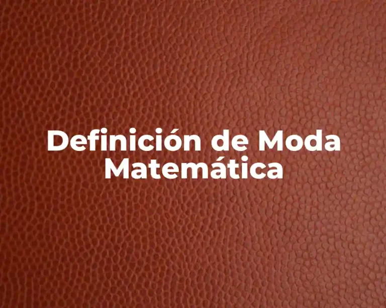 Definición de Moda Matemática