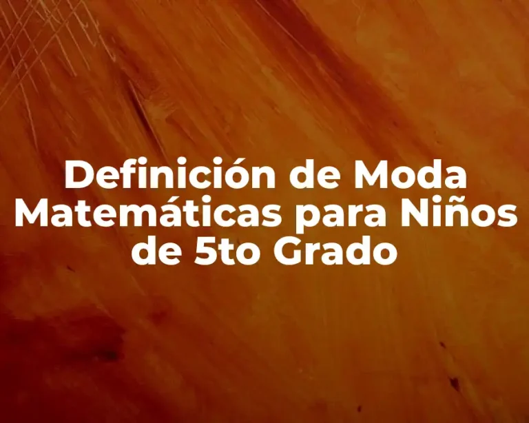 Definición de Moda Matemáticas para Niños de 5to Grado