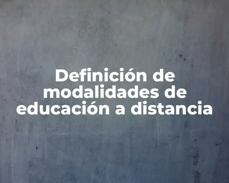 Definición de modalidades de educación a distancia