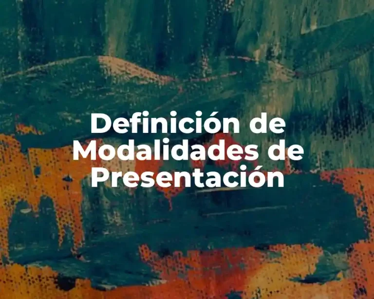 Definición de Modalidades de Presentación