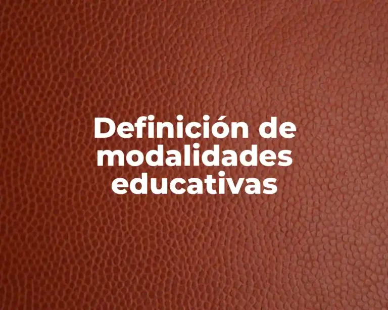 Definición de modalidades educativas