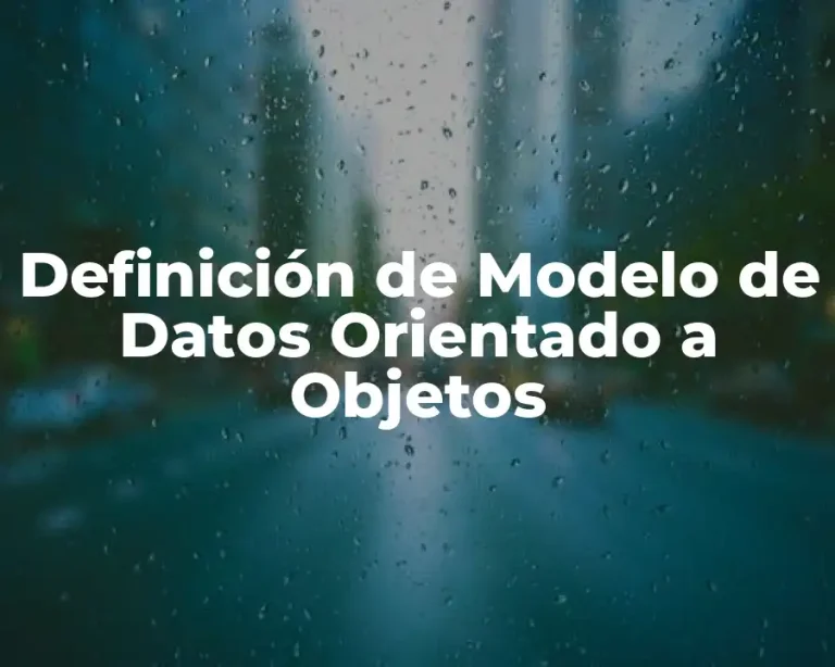 Definición de Modelo de Datos Orientado a Objetos