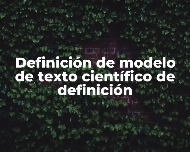 Definición de modelo de texto científico de definición