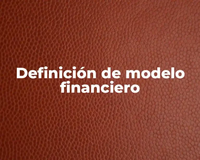 Definición de modelo financiero