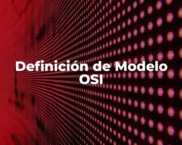 Definición de Modelo OSI