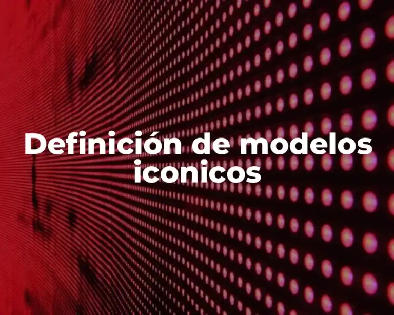Definición de modelos iconicos