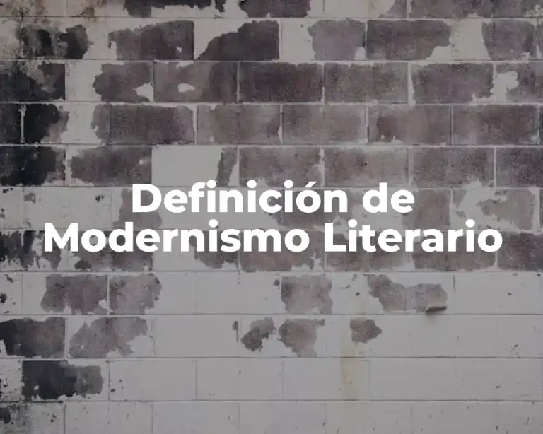 Definición de Modernismo Literario