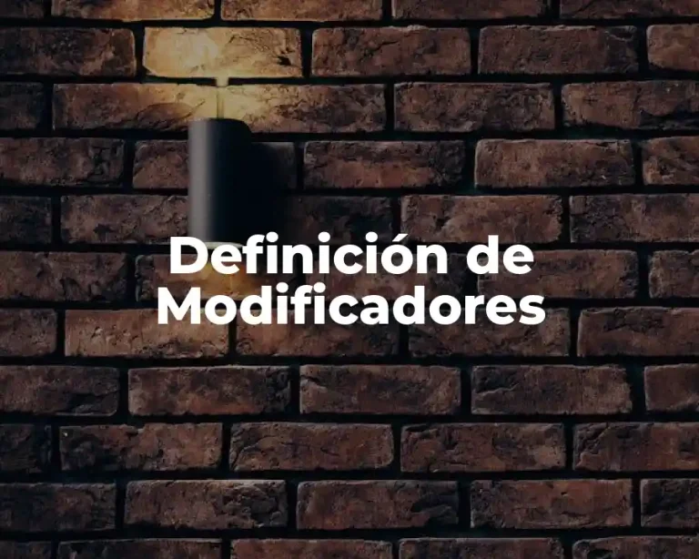Definición de Modificadores