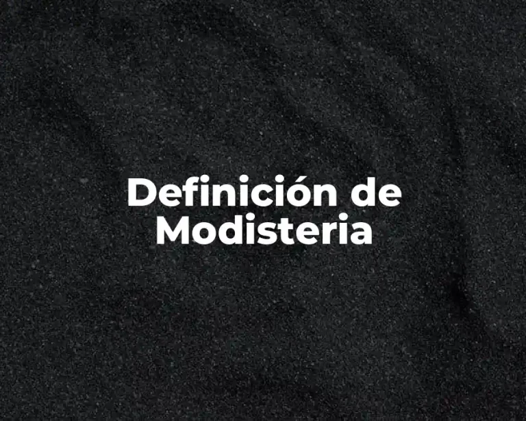 Definición de Modisteria