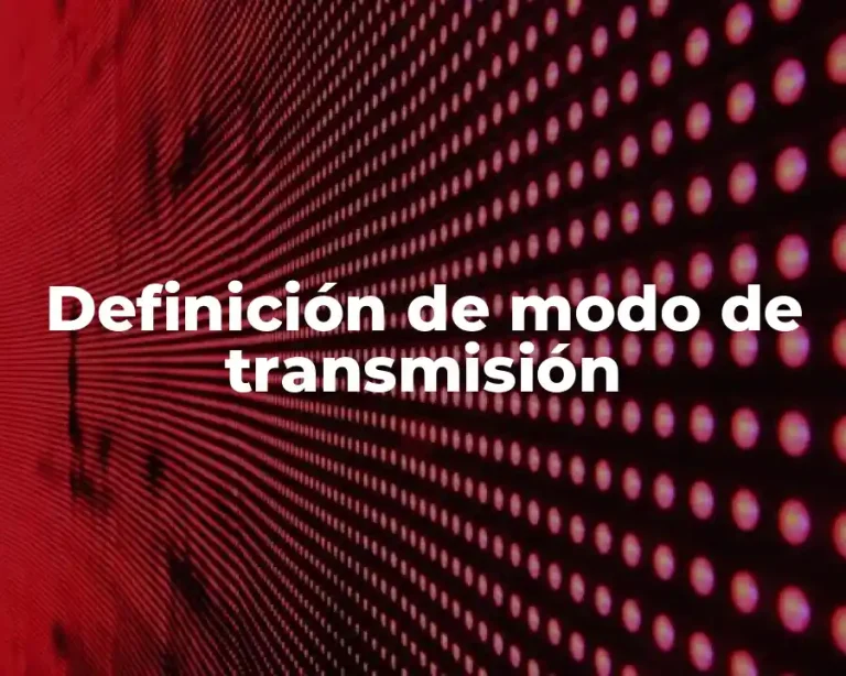 Definición de modo de transmisión