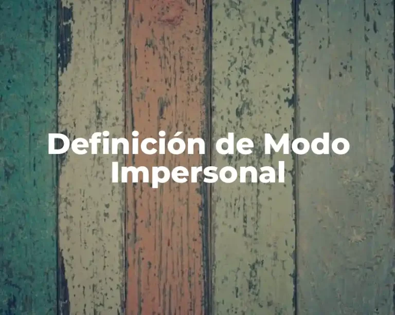 Definición de Modo Impersonal