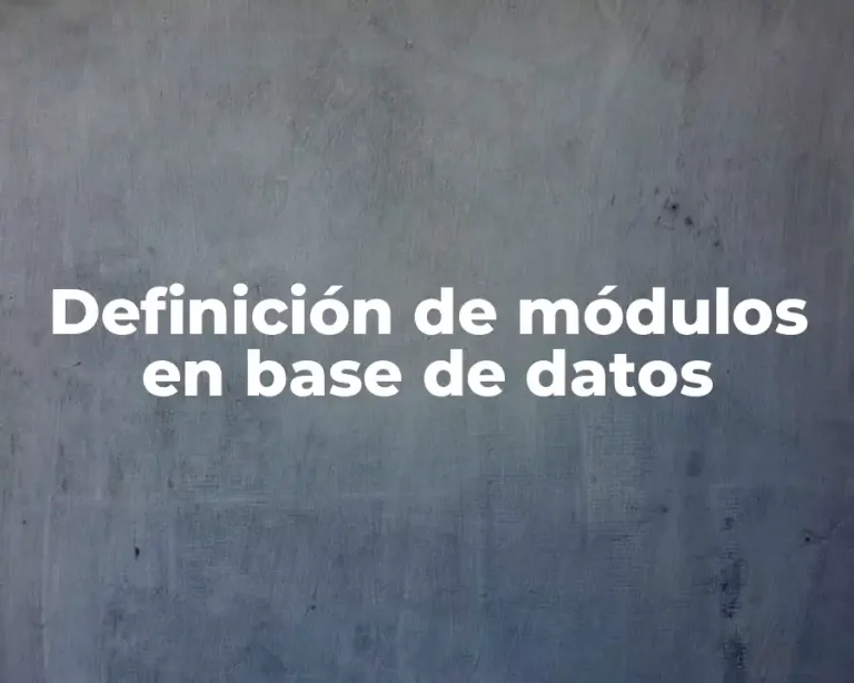 Definición de módulos en base de datos