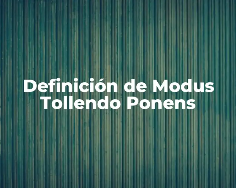 Definición de Modus Tollendo Ponens