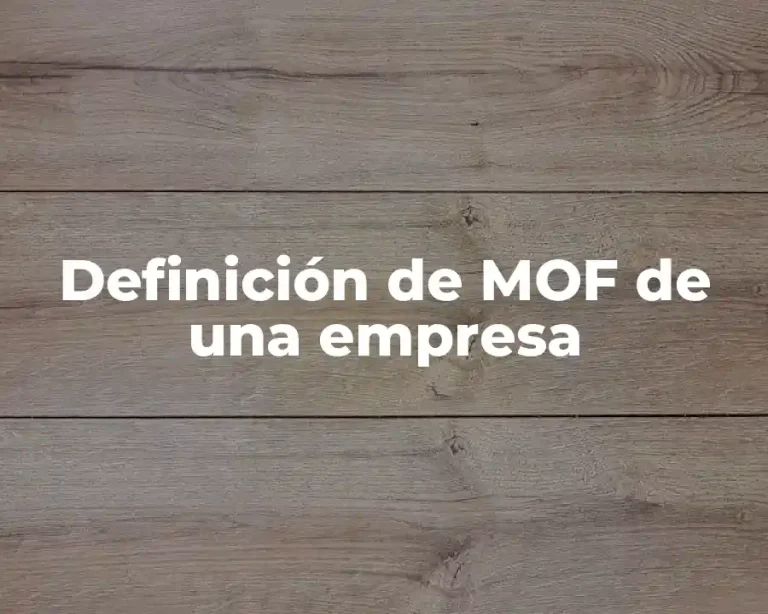 Definición de MOF de una empresa