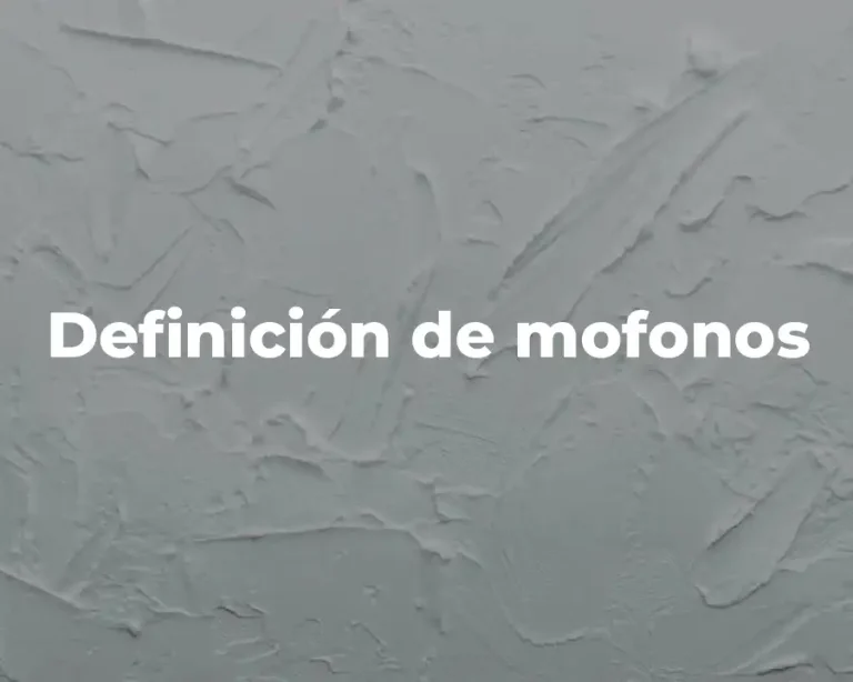 Definición de mofonos