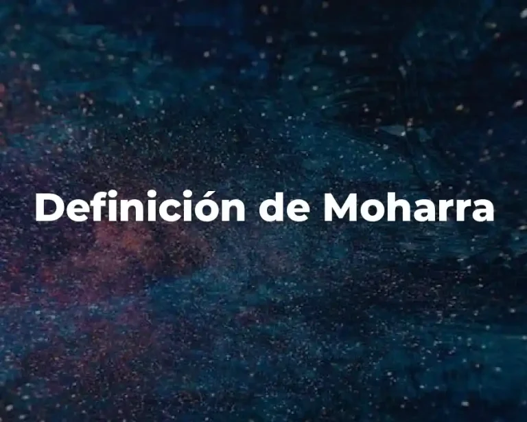 Definición de Moharra