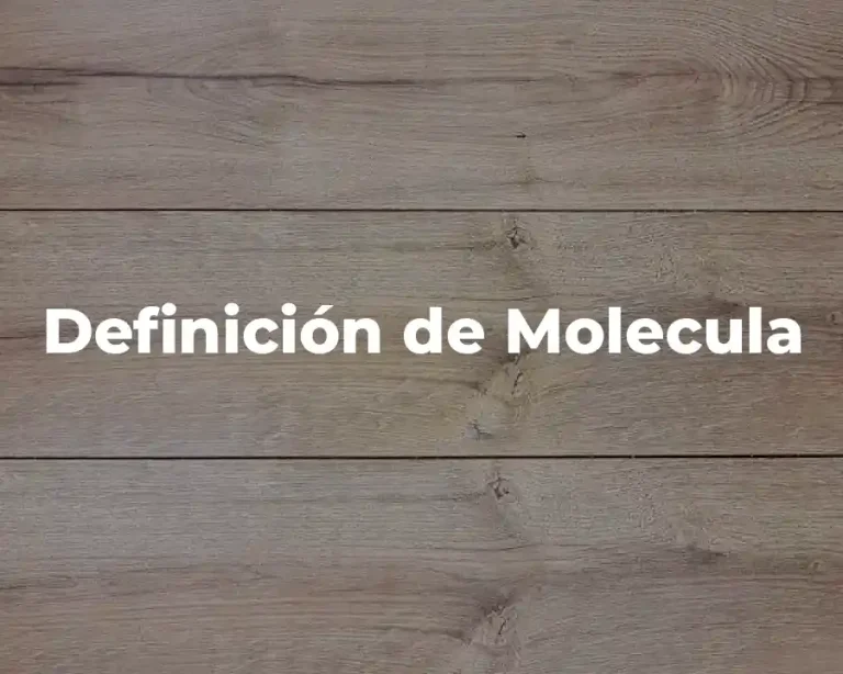 Definición de Molecula