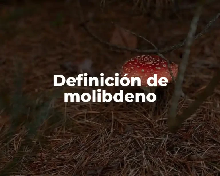 Definición de molibdeno