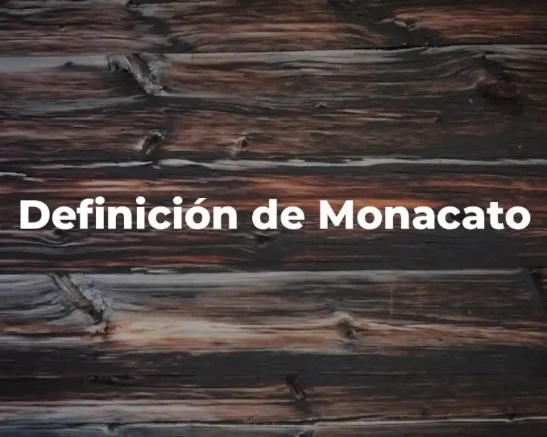 Definición de Monacato