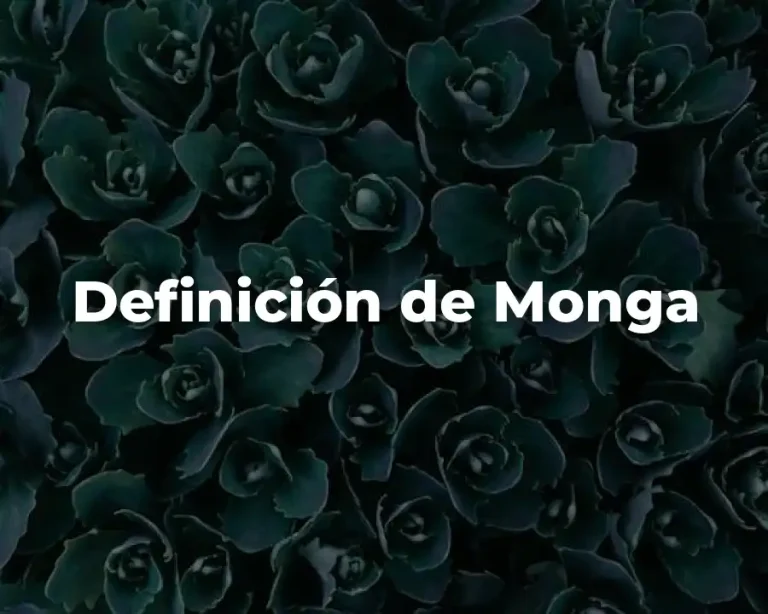 Definición de Monga