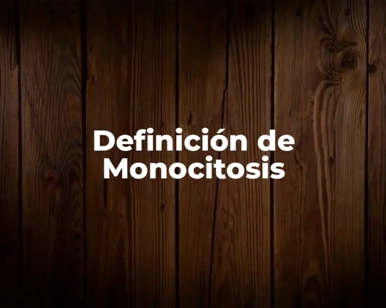Definición de Monocitosis
