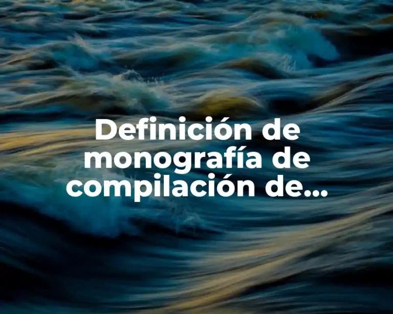 Definición de monografía de compilación de insuficiencia renal crónica