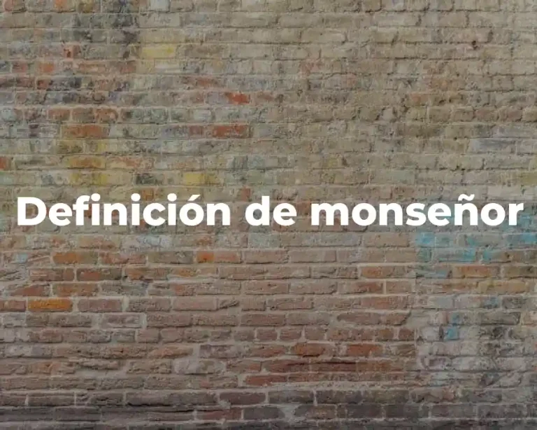 Definición de monseñor