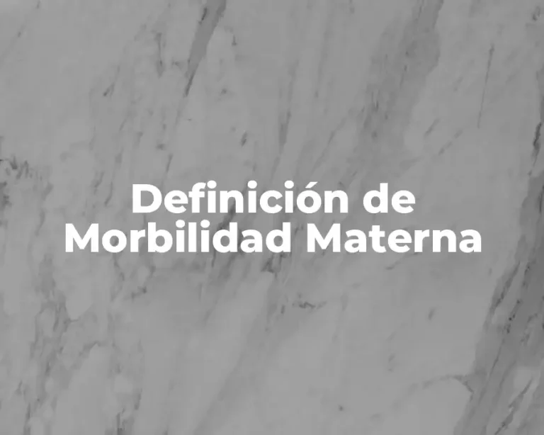 Definición de Morbilidad Materna