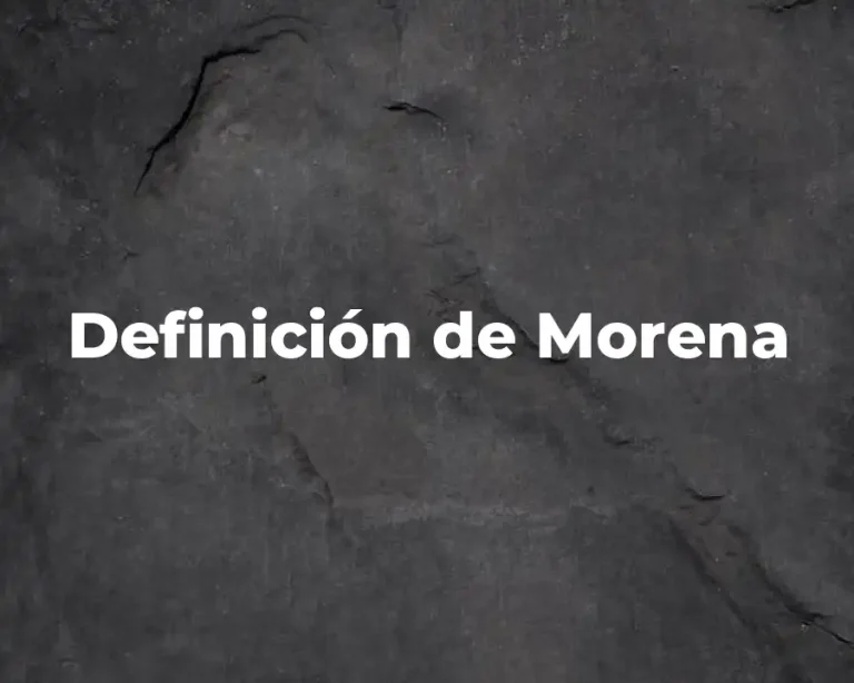 Definición de Morena