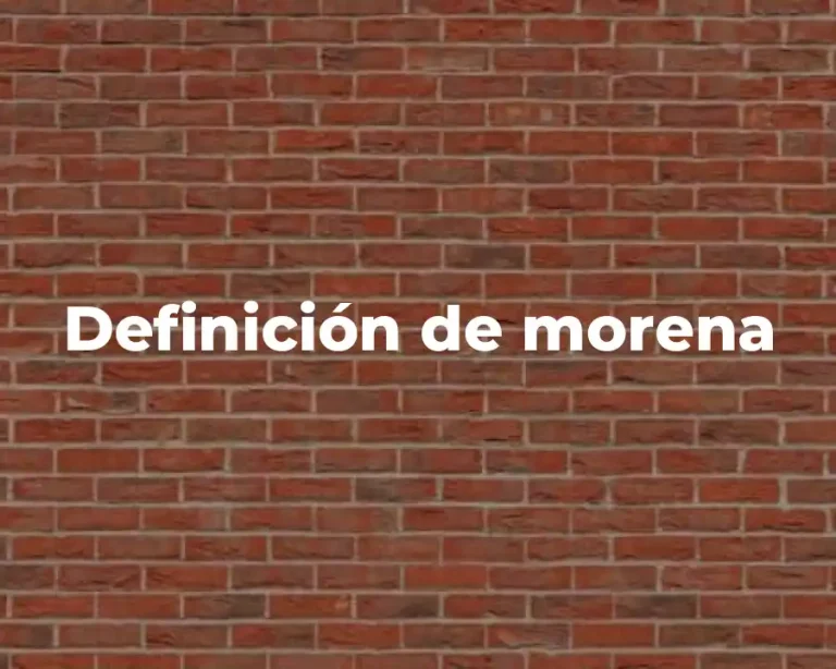 Definición de morena