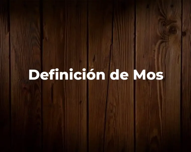 Definición de Mos
