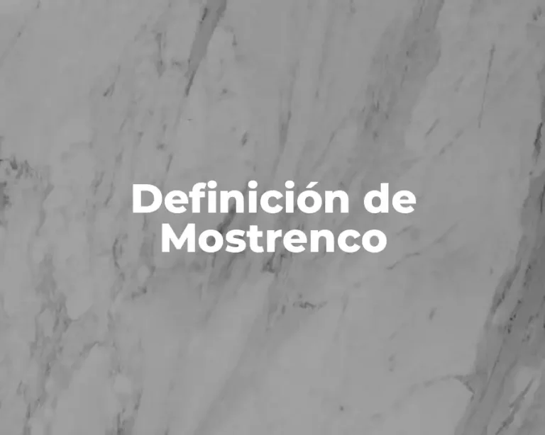 Definición de Mostrenco