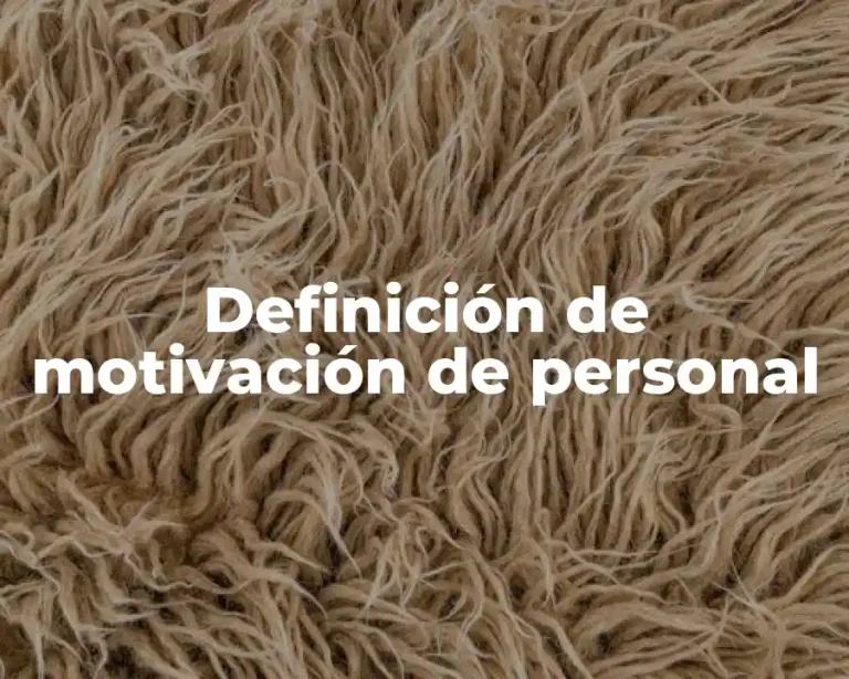 Definición de motivación de personal